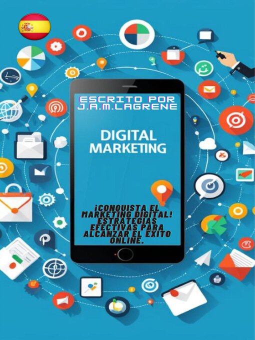Cover image for ¡Conquista el Marketing Digital! Estrategias Efectivas para Alcanzar el Éxito Online.